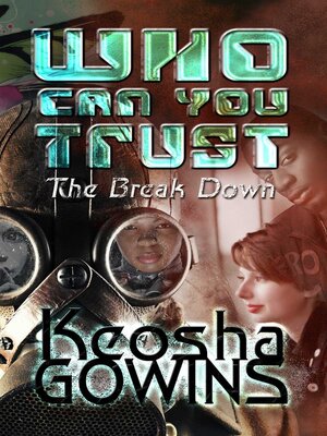 cover image of Who Can You Trust (The Break Down)